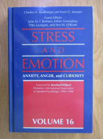 Stress and emotion, volumul 16. Anxiety, anger and curiosity