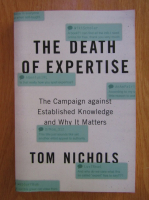 Tom Nichols - The death of expertise