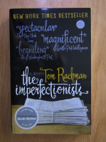 Tom Rachman - The imperfectionists