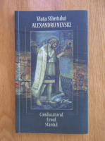 Viata Sfantului Alexandru Nevski
