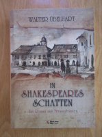 Anticariat: Walter Ubelhart - In Shakespeares schatten