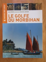 Yann Fevrier - Le golfe du Morbihan