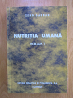 Zeno Garban - Nutritia umana (volumul 1)