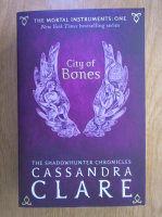 Cassandra Clare - The Mortal Instruments, volumul 1. City of Bones