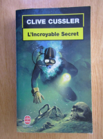 Clive Cussler - L'incroyable secret