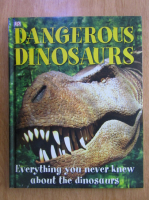 Dangerous dinosaurs