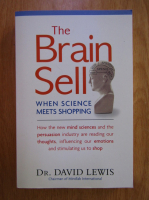 David Lewis - The brain sell. When science meets shopping
