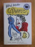 Anticariat: Diane Johnson - Le Divorce