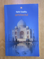 Anticariat: Fahri Balliu - Arhitectul