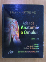 Frank H. Netter - Atlas de anatomie a omului, editia a 4-a