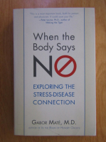 Gabor Mate - When the body says no