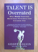 Geoff Colvin - Talent is overrated