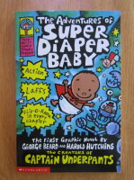 George Beard - The adventures of Super Diaper Baby