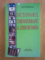 Grid Modorcea - Dictionarul cinematografic al literaturii romane