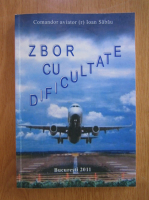 Ioan Sabau - Zbor cu dificultate