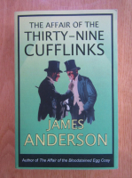 James F. Anderson - The affair of the thirty-nine cufflinks