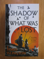James Islington - The shadow of what was lost