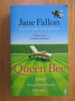 Anticariat: Jane Fallon - Queen Bee