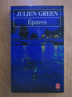 Julien Green - Epaves