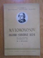 Lomonosov - Lucrari stiintifice alese