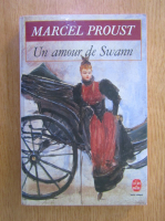 Marcel Proust - Un amour de Swann