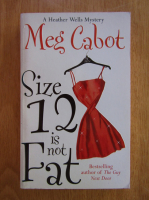 Anticariat: Meg Cabot - Size 12 is not fat
