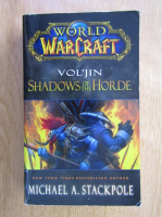 Michael A. Stackpole - World of Warcraft. Vol'jin: Shadows of the Horde