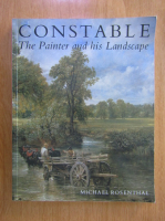 Michael Rosenthal - Constable. The painter and his landscape