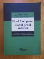 Mihail Udroiu, Victor Constantinescu - Noul cod penal. Codul penal anterior
