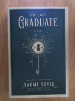 Naomi Novik - The last graduate