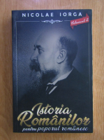 Nicolae Iorga - Istoria romanilor pentru poporul romanesc (volumul 2)