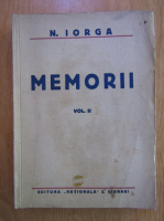 Anticariat: Nicolae Iorga - Memorii (volumul 2)