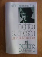 Oana Chelaru Murarus - Nichita Stanescu: subiectivitatea lirica