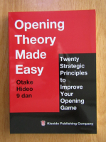 Otake Hideo - Opening theory made easy