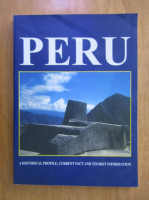 Peru. A historical profile, current fact and tourist information