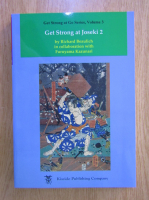 Richard Bozulich - Get strong at Go, volumul 3. Get strong at joseki 2