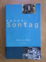 Susan Sontag - Alice in bed
