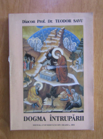 Teodor Savu - Dogma intruparii