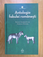 Adrian Savoiu - Antologia fabulei romanesti