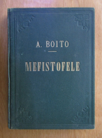 Arrigo Boito - Mefistofele