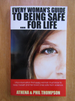 Athena Thompson - Every woman's guide to being safe for life