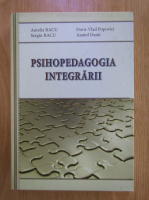 Aurelia Racu - Psihopedagogia integrarii