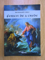 Bernard Bro - Fericit de a crede