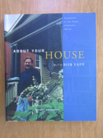 Bob Yapp - About your house