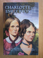 Anticariat: Charlotte Bronte, Emily Bronte - The Complete Novels