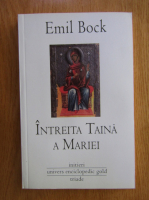 Anticariat: Emil Bock - Intreita taina a Mariei