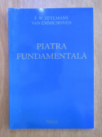 F. W. Zeylmans Van Emmichoven - Piatra fundamentala