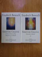 Friedrich Benesch - Sarbatori crestine (2 volume)
