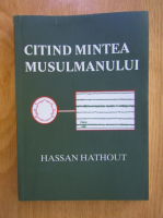 Hassan Hathout - Citind mintea musulmanului