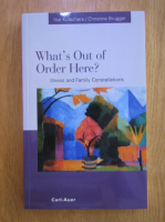 Ilse Kutschera - What's out of order here? Illness and family constellations